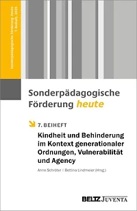Kindheit und Behinderung im Kontext generationaler Ordnungen, Vulnerabilität und Agency