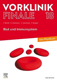 Vorklinik Finale 18: Blut und Immunsystem - fürs Physikum