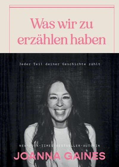 Was wir zu erzählen haben: Jeder Teil deiner Geschichte zählt