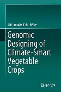 Genomic Designing of Climate-Smart Vegetable Crops
