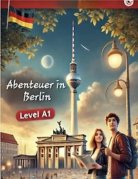 Abenteuer in Berlin: German A1, #1
