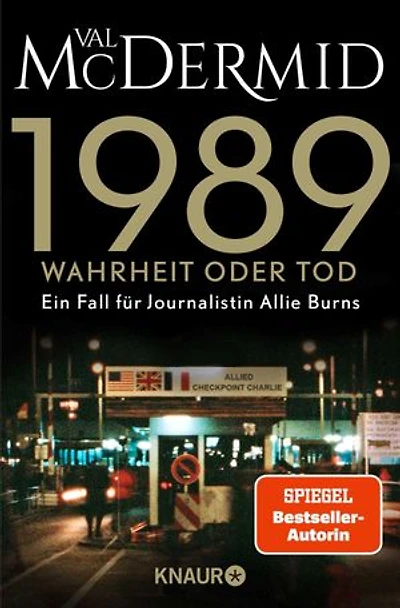 1989 - Wahrheit oder Tod: Band 2 der SPIEGEL-Bestseller-Reihe
