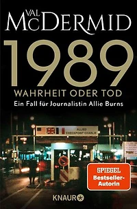 1989 - Wahrheit oder Tod: Band 2 der SPIEGEL-Bestseller-Reihe
