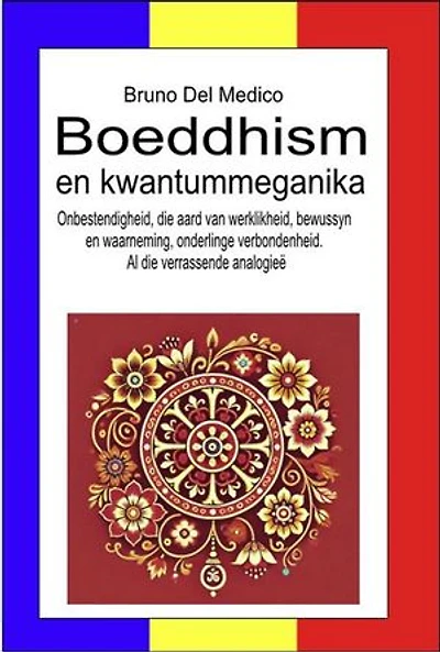 Boeddhisme en kwantummeganika: Onbestendigheid, die aard van werklikheid, bewussyn en waarneming, onderlinge verbondenheid. Al die verrassende analogieë.