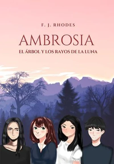 Ambrosia El árbol y los rayos de la luna: Ambrosia Saga, #1