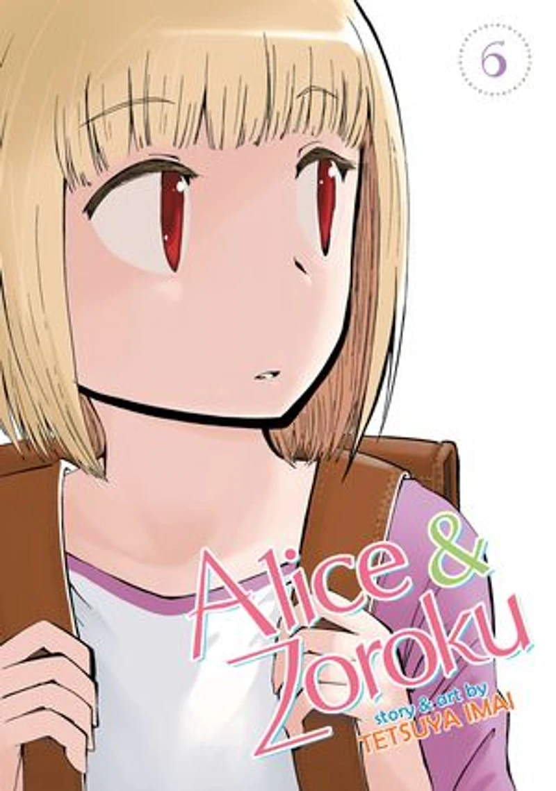 Alice & Zoroku Vol. 6