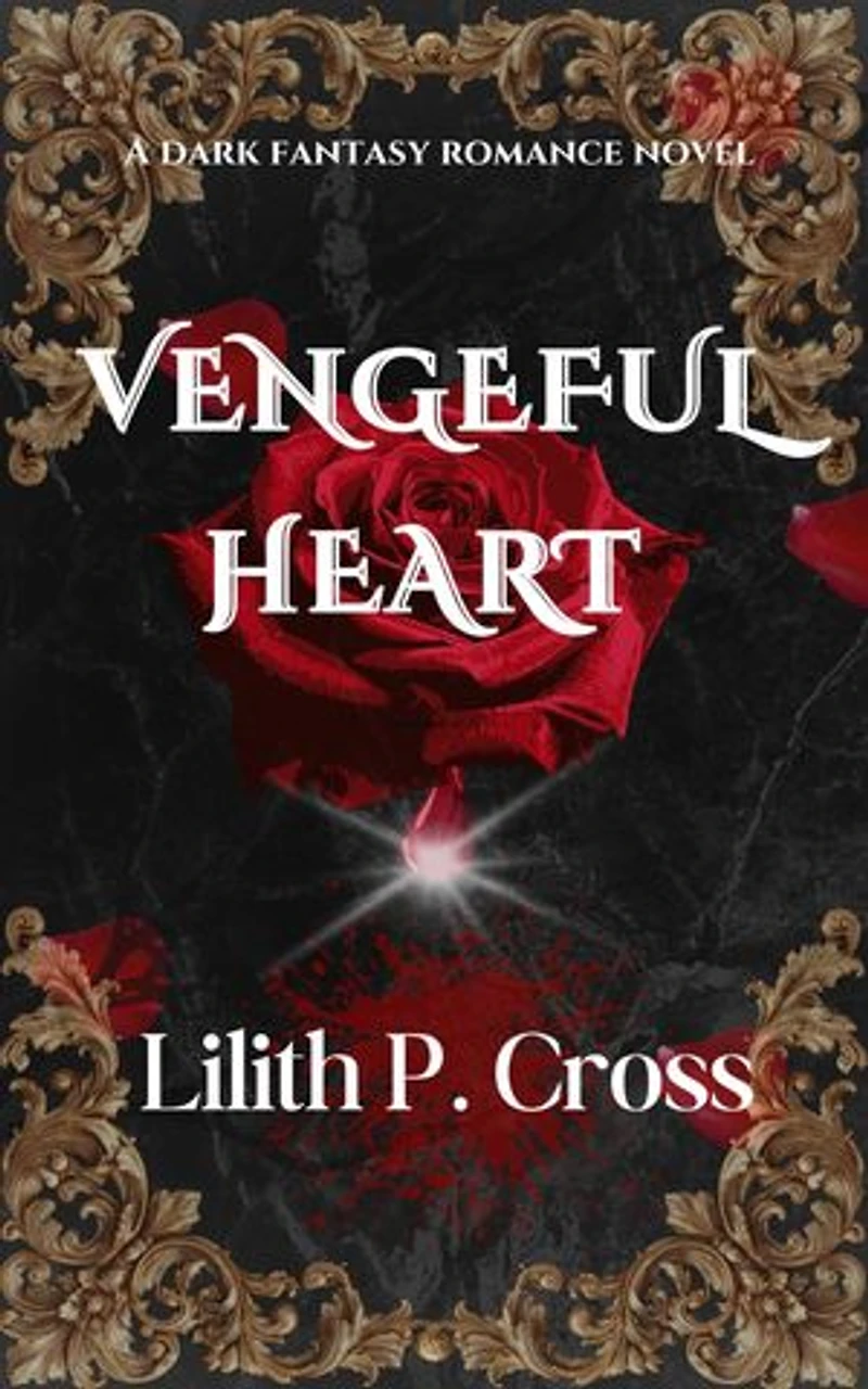 VENGEFUL HEART: A DARK FANTASY ROMANCE NOVEL