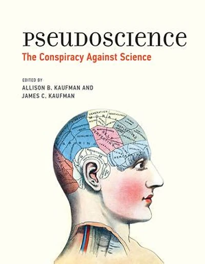 Pseudoscience: The Conspiracy Against Science