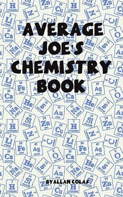 Average Joe's Chemistry Book