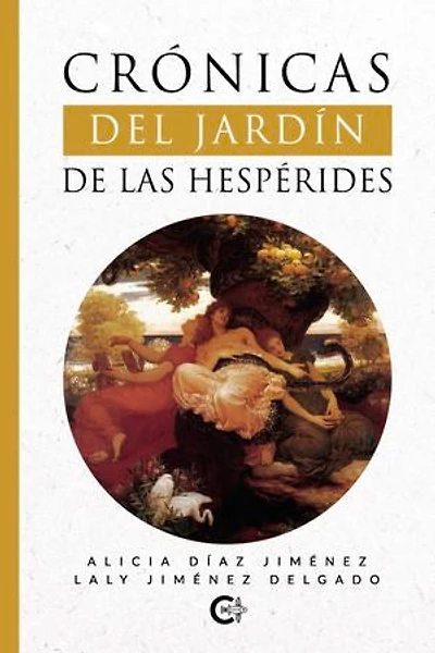 Crónicas del Jardín de las Hespérides
