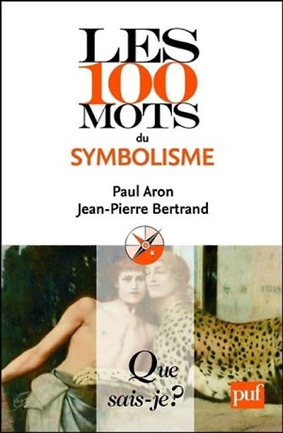 Les 100 mots du symbolisme