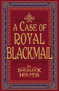 A Case of Royal Blackmail