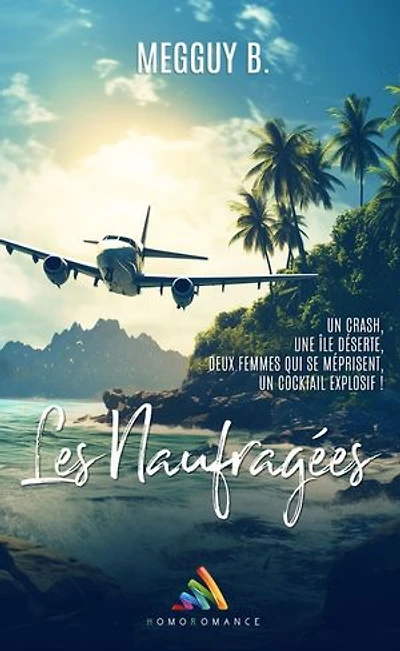 Les naufragées: Roman lesbien, livre lesbien