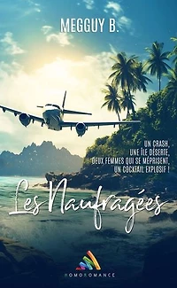 Les naufragées: Roman lesbien, livre lesbien