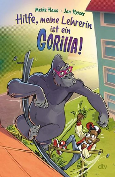 Hilfe, meine Lehrerin ist ein Gorilla: Virtual Reality für Kids ab 8 – ein Buch so spannend wie ein Computerspiel, Action und Abenteuer pur