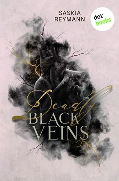 Deadly Black Veins: Roman | Witch Vibes meets Hidden Love in dieser prickelnden Slow-Burn-Romantasy