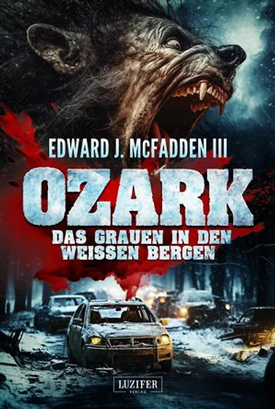 OZARK - DAS GRAUEN IN DEN WEISSEN BERGEN: Horrorthriller