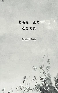 Tea At Dawn