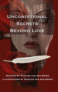 Unconditional Secrets Beyond Love