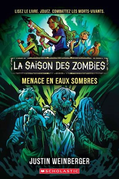 La saison des zombies : N˚ 2 - Menace en eaux sombres