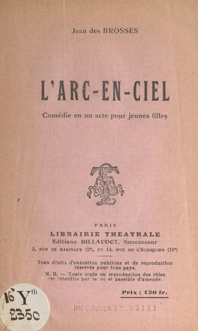 L'arc-en-ciel: Comédie en un acte pour jeunes filles