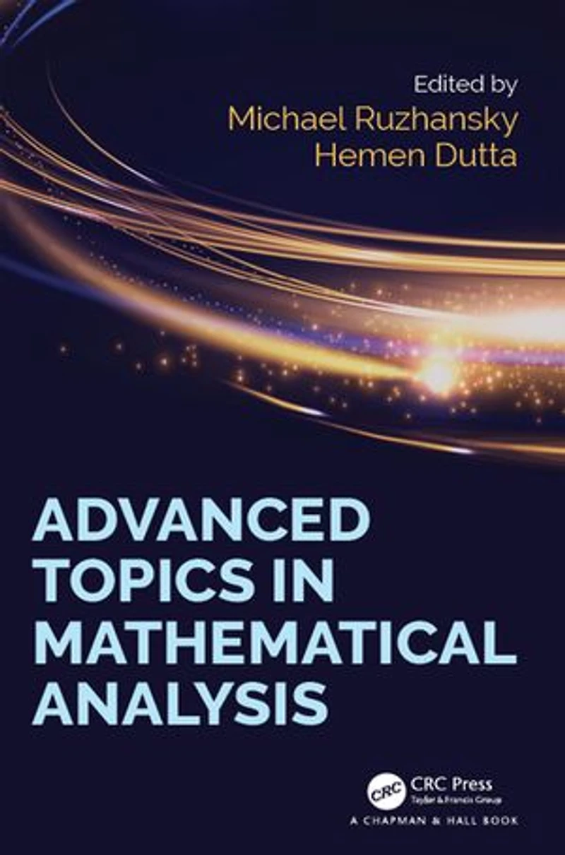 Advanced Topics Mathematical Analysis
