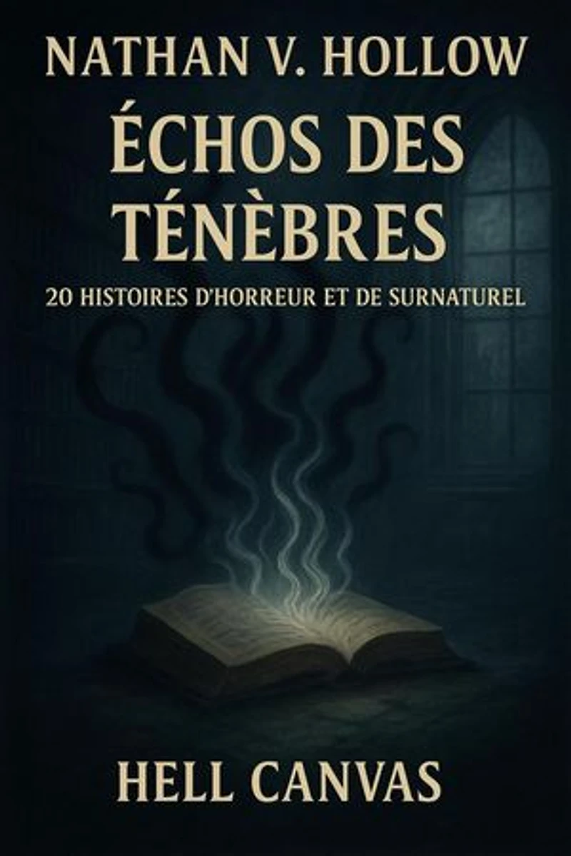 Échos des ténèbres : 20 histoires d’horreur et de surnaturel