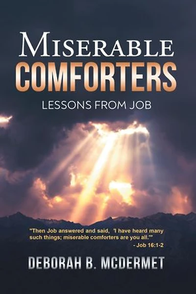 Miserable Comforters: Lessons From Job