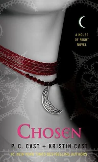 Chosen: A House of Night Novel