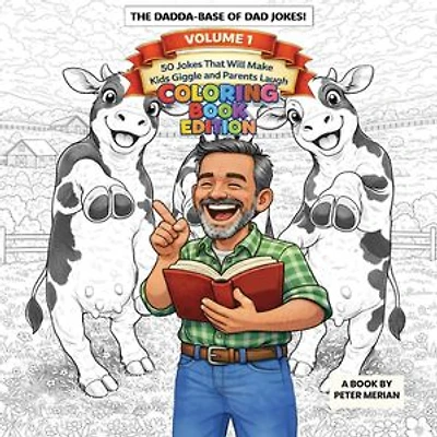 The Dadda Base Of Dad Jokes Volume 1: Coloring Book Edition