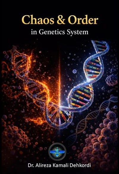 Chaos and Order in Genetic Systems A Systems Biology, Complexity Theory, and Evolutionary Biology Perspective