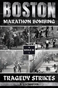 Boston Marathon Bombing: Tragedy Strikes