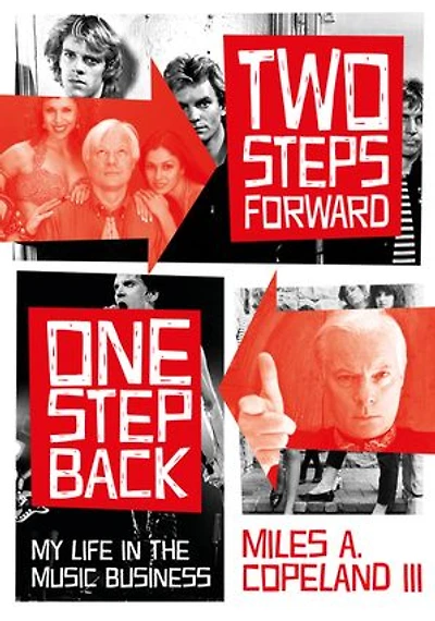 Two Steps Forward, One Step Back: My Life The Music Business
