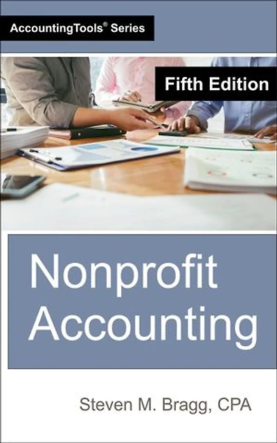 Nonprofit Accounting: Fifth Edition