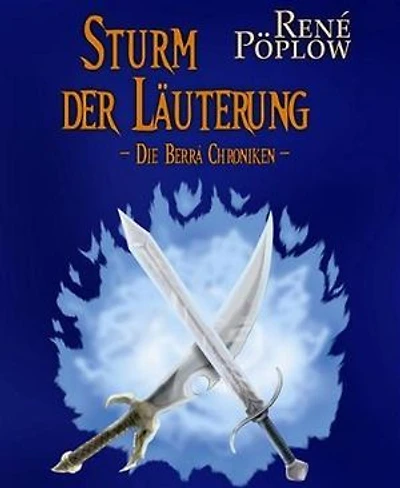 Sturm der Läuterung: Die Berrá Chroniken - Band 3