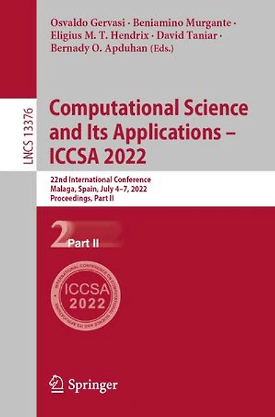 Computational Science and Its Applications - ICCSA 2022: 22nd International Conference, Malaga, Spain, July 4-7, 2022, Proceedings, Part II