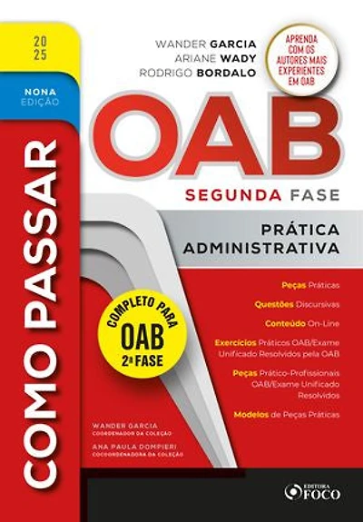 Como Passar na OAB 2ª Fase - Prática Administrativa 9ª Ed - 2025: Prática Administrativa