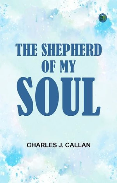 The Shepherd Of My Soul