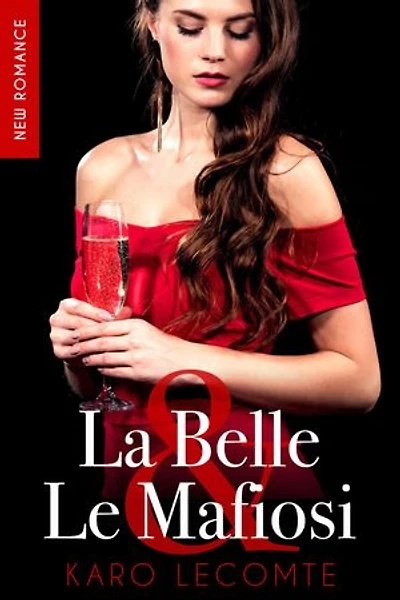 La Belle & Le Mafiosi // New Romance