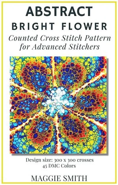 Abstract Bright Flower | Counted Cross Stitch Pattern for Advanced Stitchers: Abstract Cross Stitch
