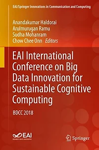 EAI International Conference on Big Data Innovation for Sustainable Cognitive Computing: BDCC 2018