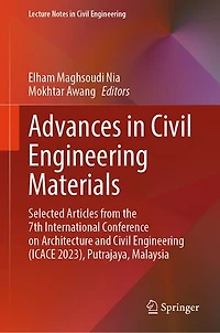 Advances Civil Engineering Materials: Selected Articles from the 7th International Conference on Architecture and (ICACE 2023), Putrajaya, Malaysia