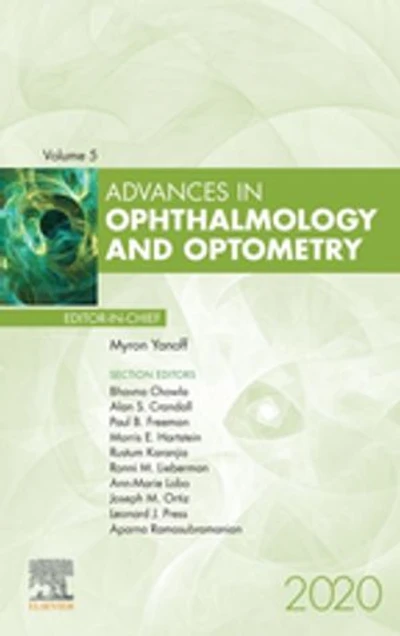 Advances in Ophthalmology and Optometry , E-Book 2020: Advances in Ophthalmology and Optometry , E-Book 2020