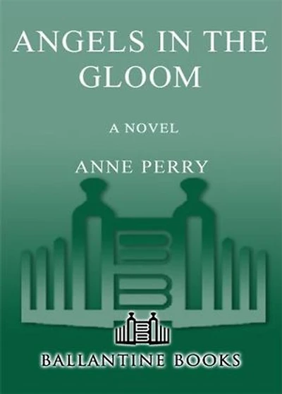 Angels the Gloom: A Novel