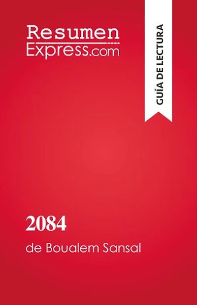 2084, el fin del mundo: de Boualem Sansal