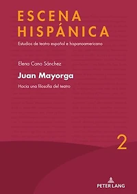Juan Mayorga: Hacia una filosofía del teatro