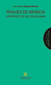 Pasajes de infancia: A propósito de Walter Benjamin
