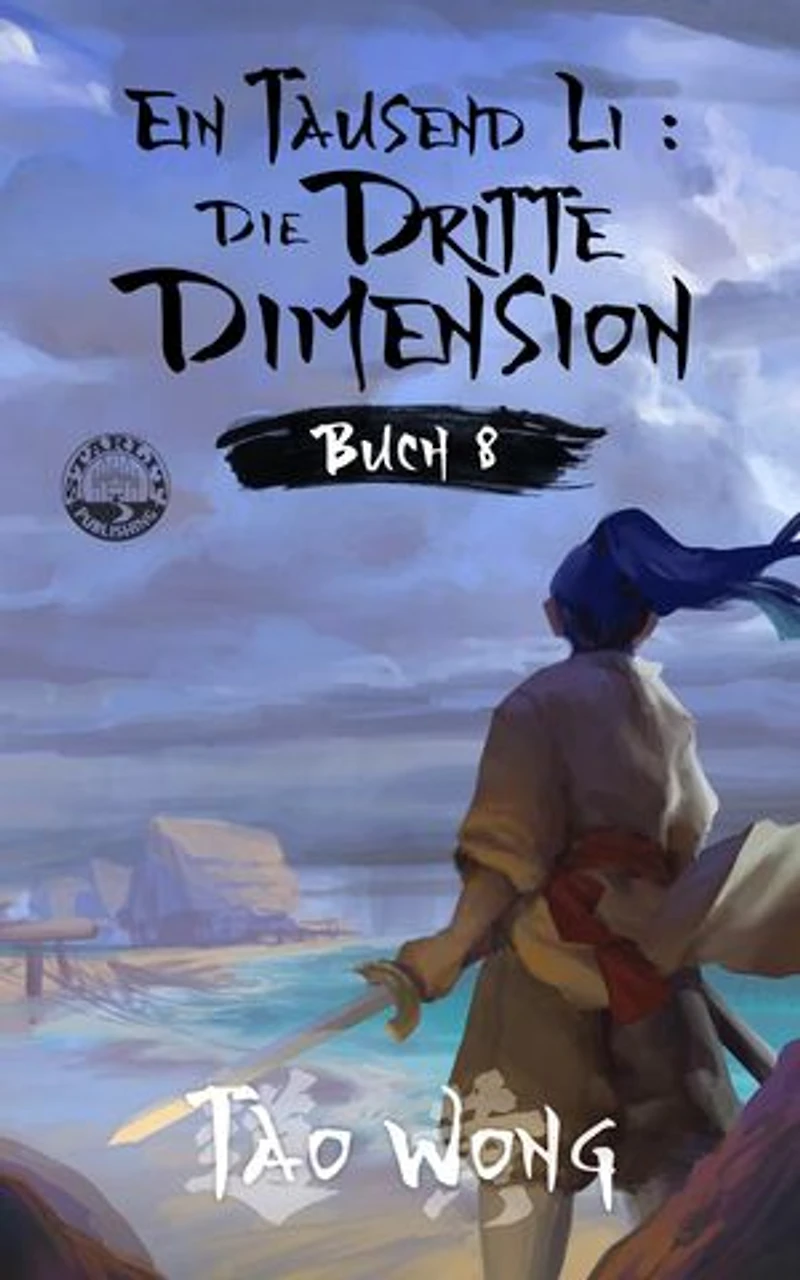 Ein Tausend Li: Die dritte Dimension: Ein Xianxia-Roman über Kultivation