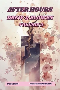 After Hours | Drew & Elowen | Volume 2: After Hours