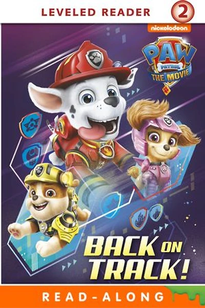 Back on Track! (PAW Patrol: The Movie)